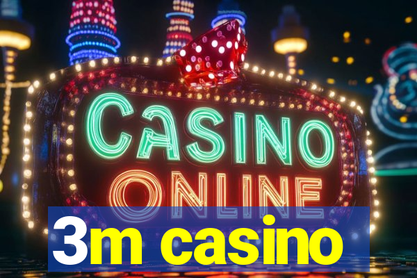 3m casino